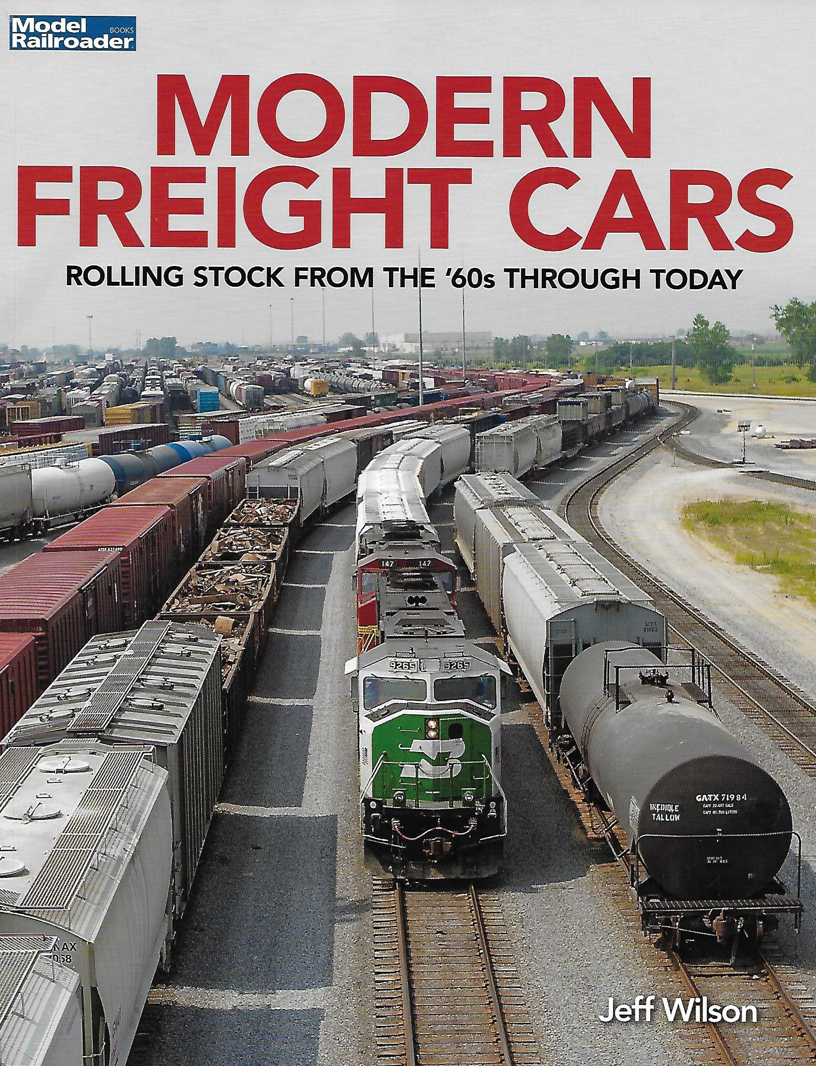 Modern Freight Cars: Rolling Stock from the '60s Through Today image
